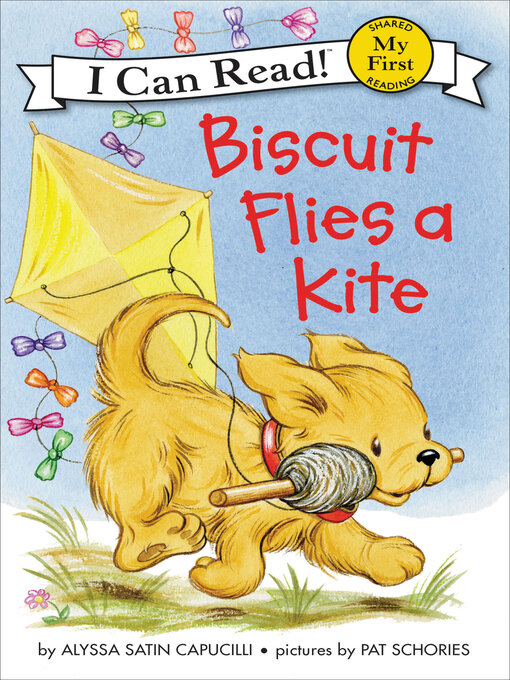 Title details for Biscuit Flies a Kite by Alyssa Satin Capucilli - Available